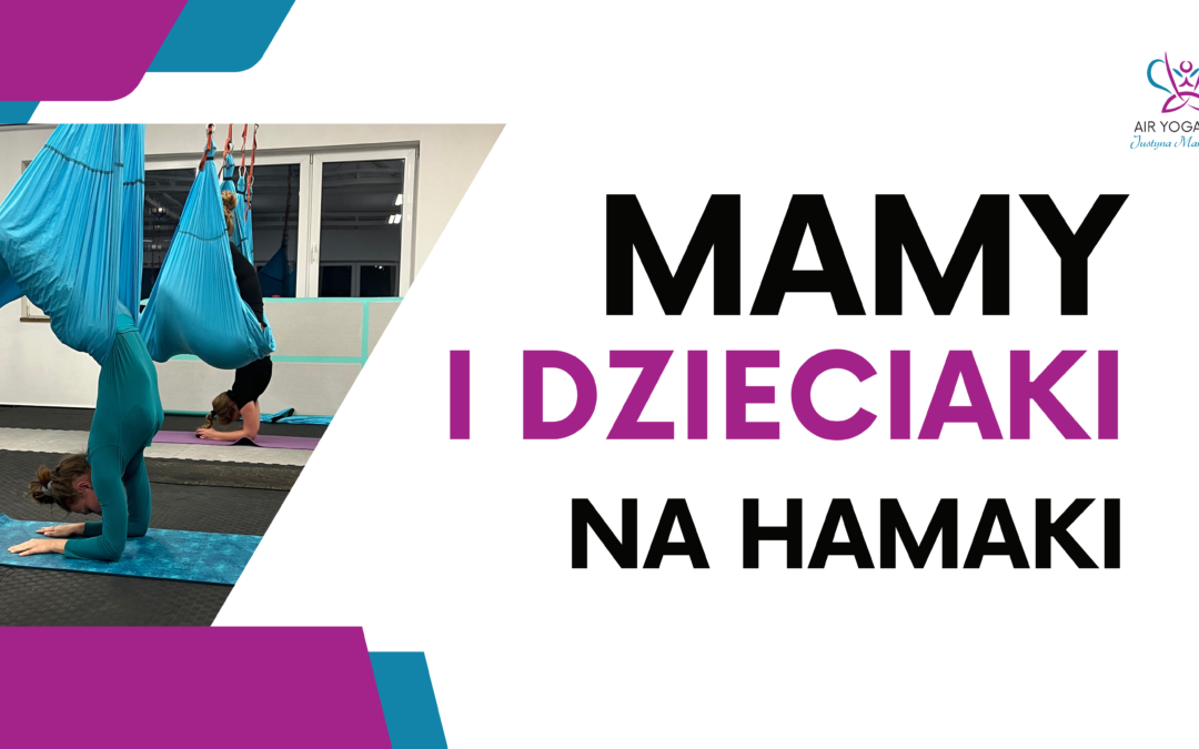 Mamy i dzieciaki na hamaki! 18 maja godz. 15.00 – 17.00